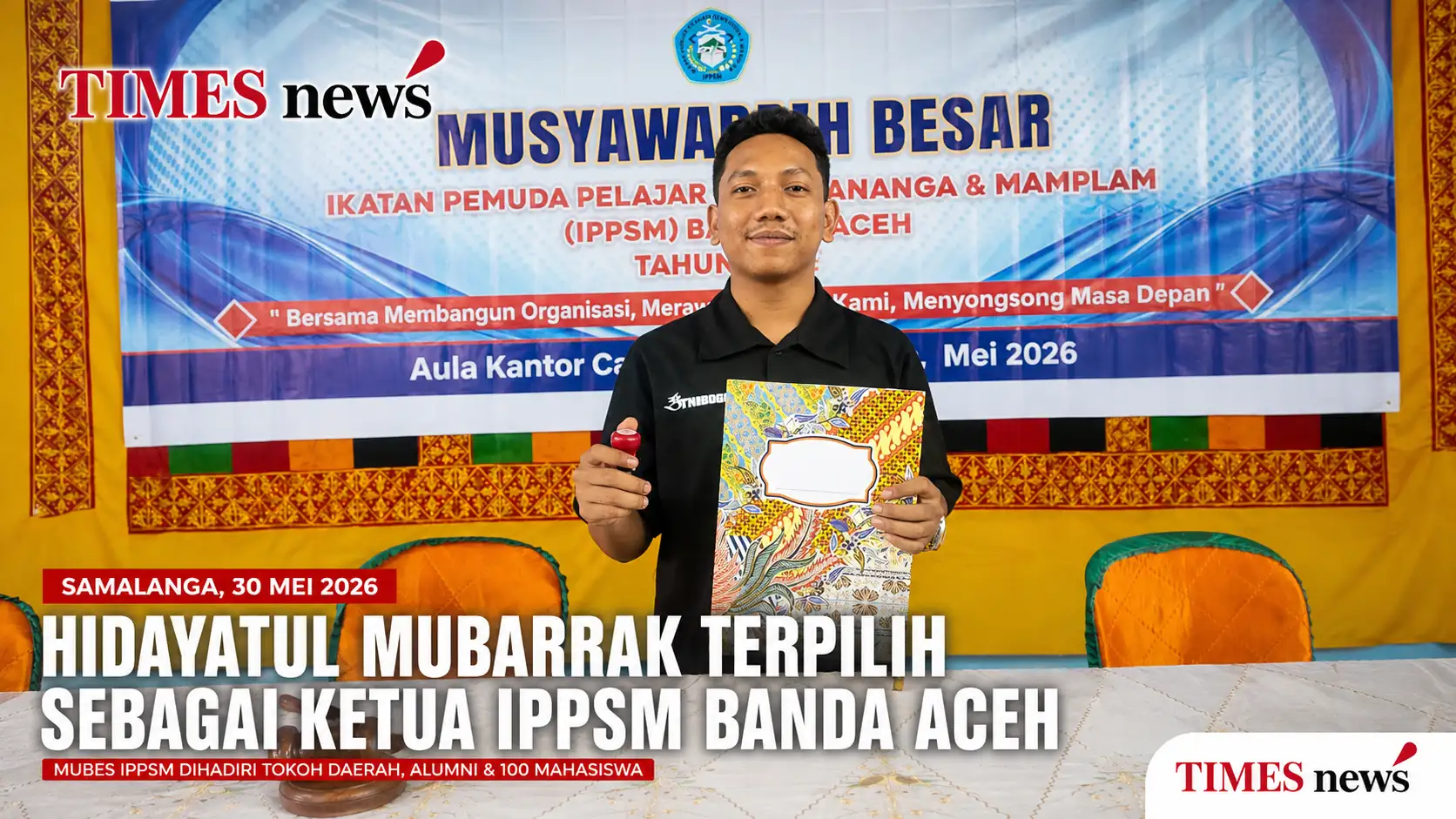 Dihadiri Tokoh Daerah dan Alumni, Mubes IPPSM Banda Aceh Tetapkan Hidayatul Mubarrak sebagai Ketua