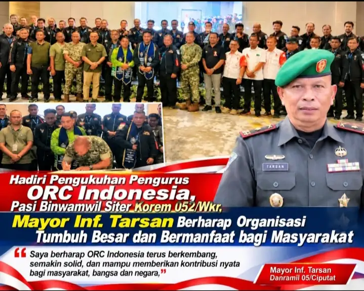 Hadiri Pengukuhan ORC Indonesia, Mayor Inf. Tarzan Berharap Organisasi Semakin Berkembang dan Bermanfaat bagi Masyarakat