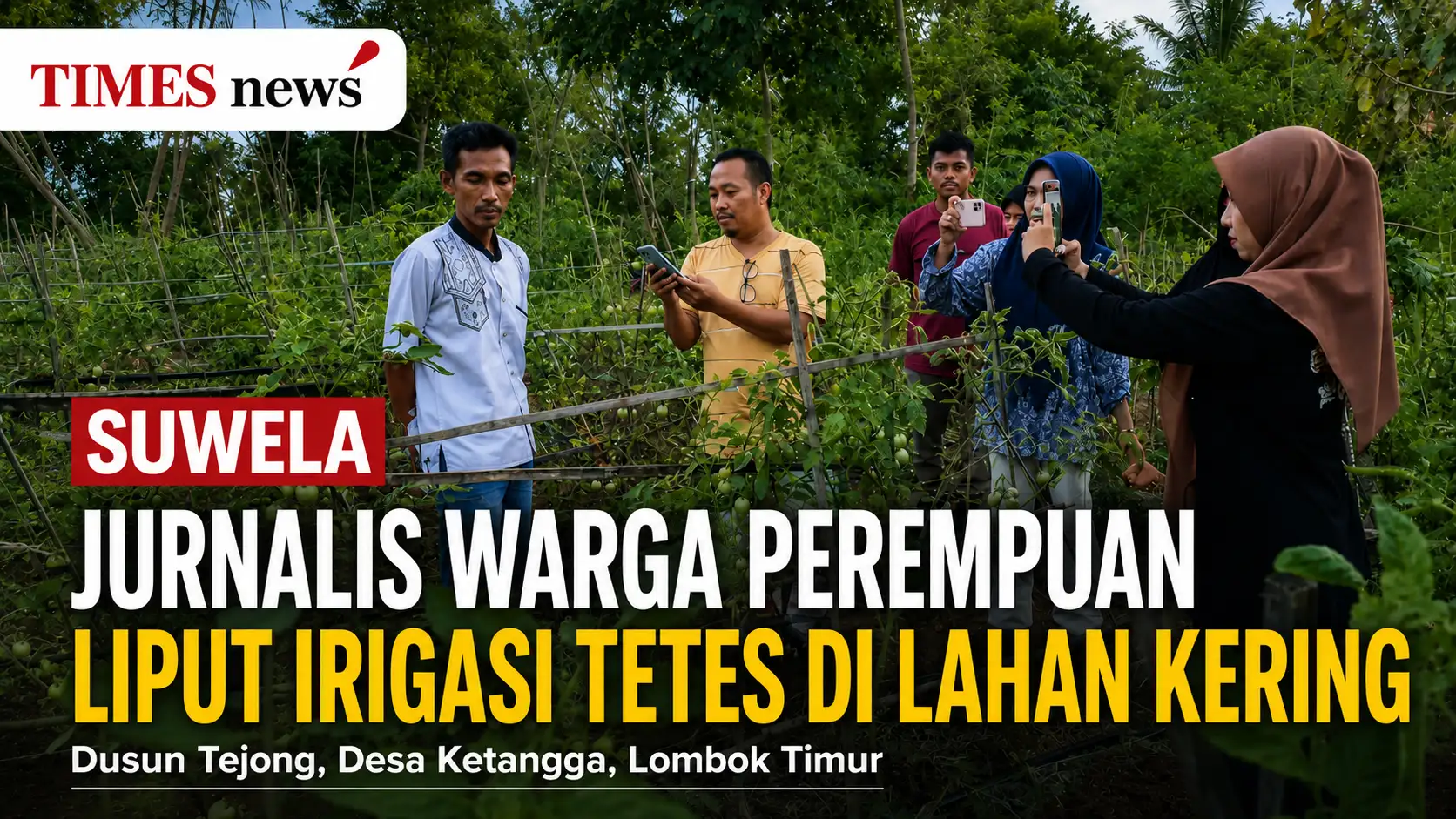 Jurnalis Warga Wanita Praktik Liputan Irigasi Tetes di Ketangga