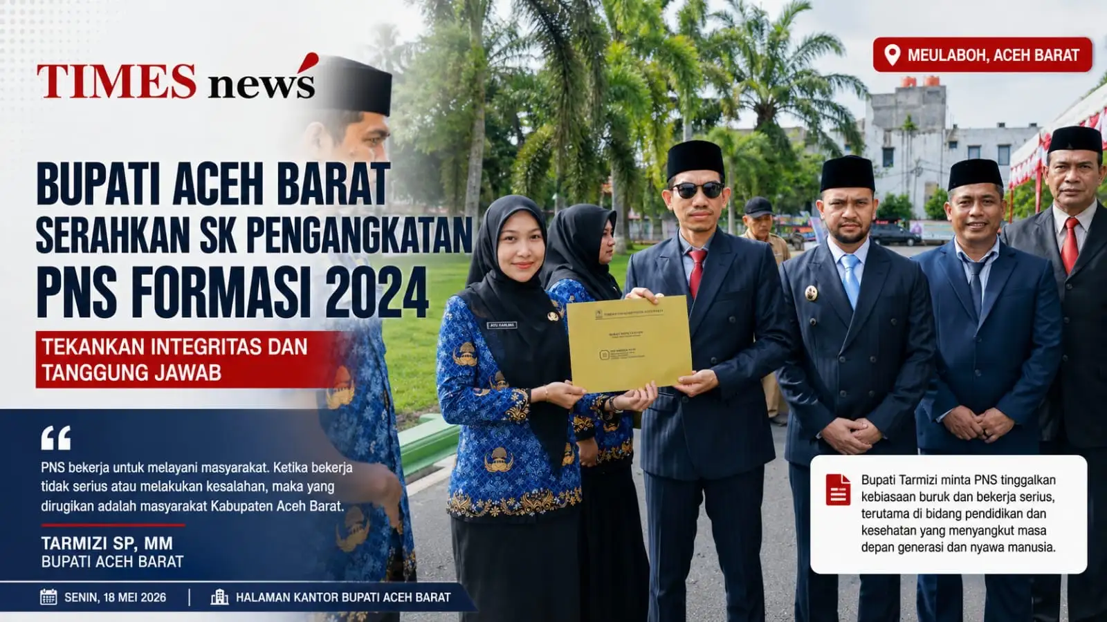 Bupati Aceh Barat Serahkan SK Pengangkatan PNS Formasi 2024, Tekankan Integritas dan Tanggung Jawab
