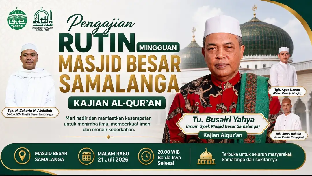 Jangan Lewatkan! Pengajian Rutin Masjid Besar Samalanga Hadirkan Tu Busairi Yahya