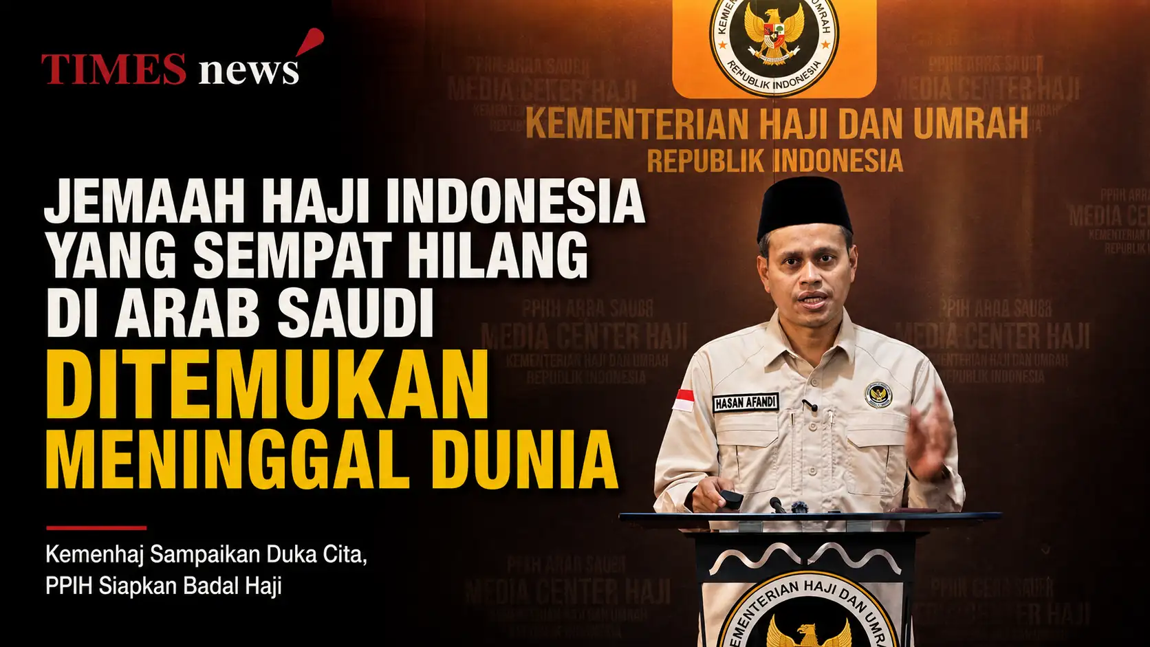 Jemaah Haji Indonesia yang Sempat Hilang di Arab Saudi Ditemukan Meninggal Dunia